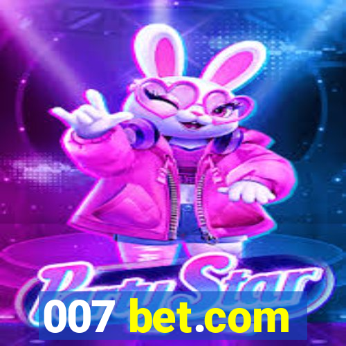 007 bet.com